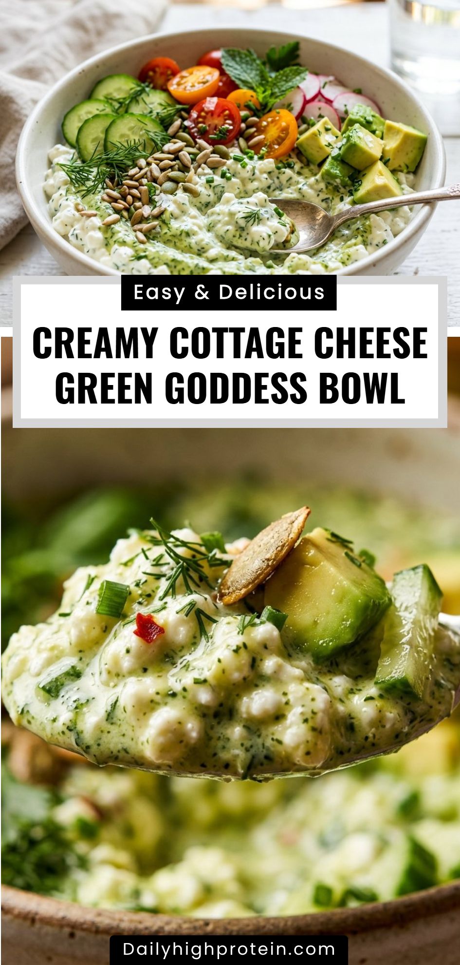 Creamy Cottage Cheese Green Goddess Bowl