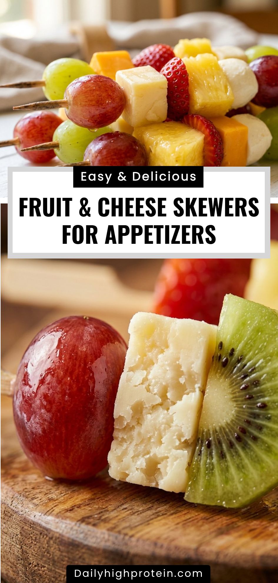 Fruit Cheese Skewers Appetizers