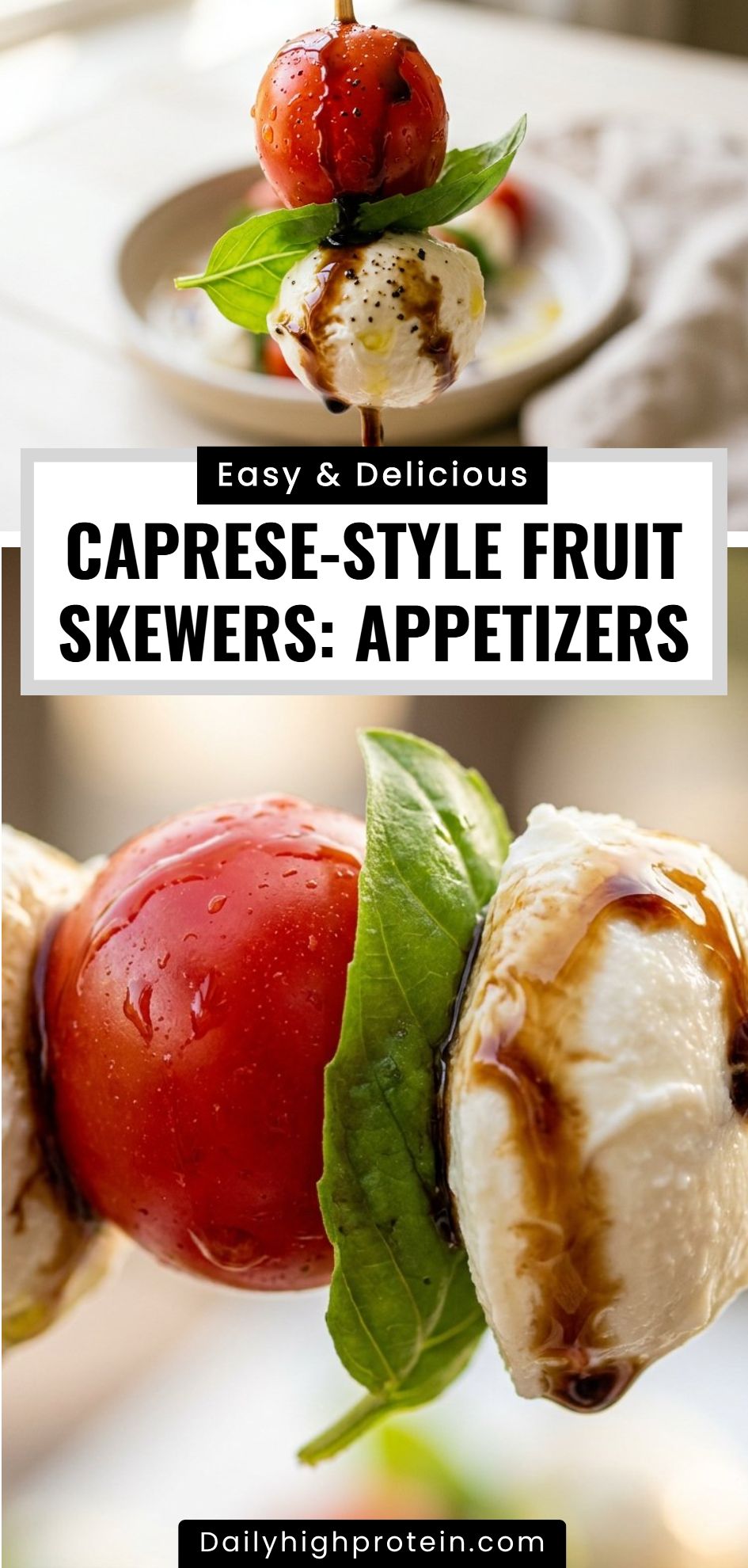 Caprese Style Fruit Skewers Appetizers