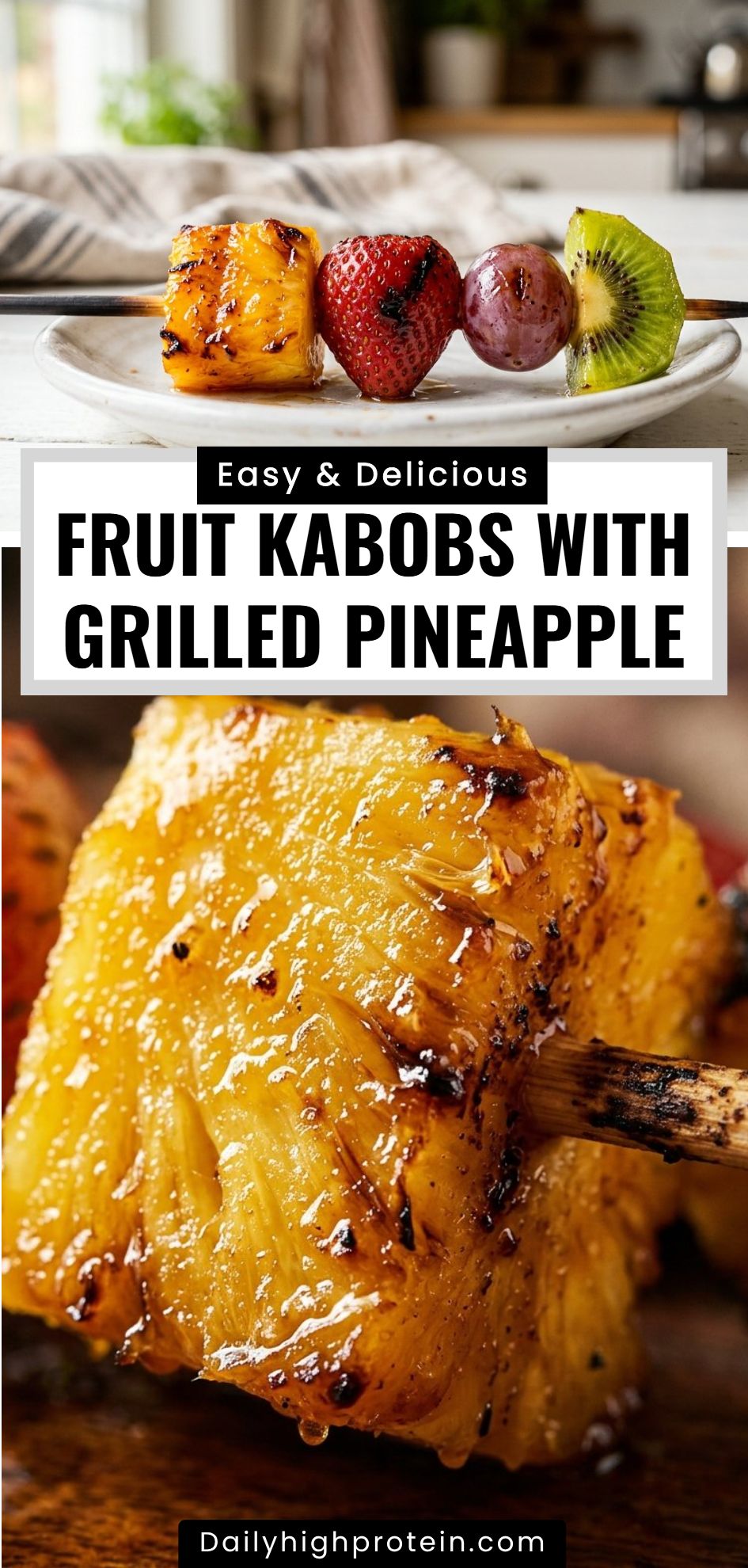 Fruit Kabobs With Grilled Pineapple